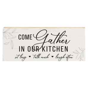 *Come Gather in Our Kitchen Shelf Sitter 10" x 4"